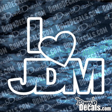 I Love (Heart) JDM Decal