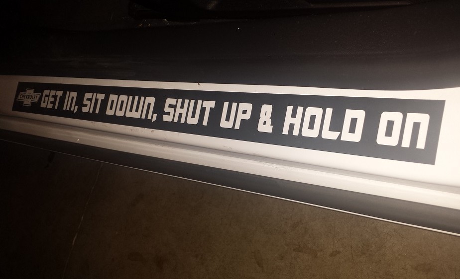 GET IN SIT DOWN SHUT UP AND HOLD ON License Plate Frame