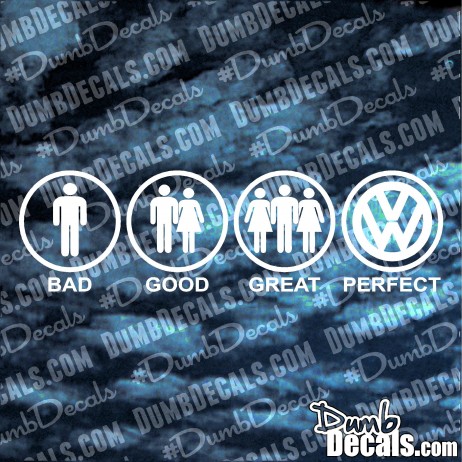 Bad Good Great Perfect VW 1030